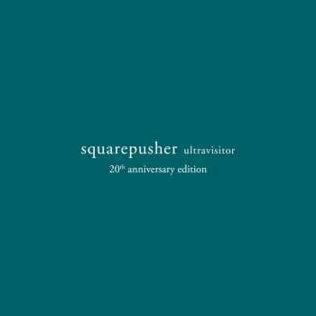 2CD Squarepusher: Ultravisitor LTD | NUM | DLX