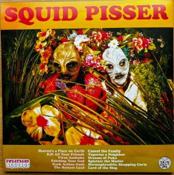 LP Squid Pisser: Dreams Of Puke LTD