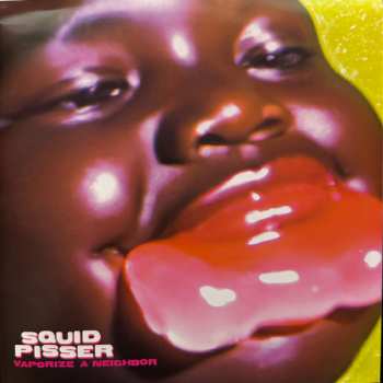 SP Squid Pisser: Vaporize A Neighbor CLR | NUM | DLX