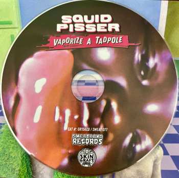 CD Squid Pisser: Vaporize A Tadpole DLX