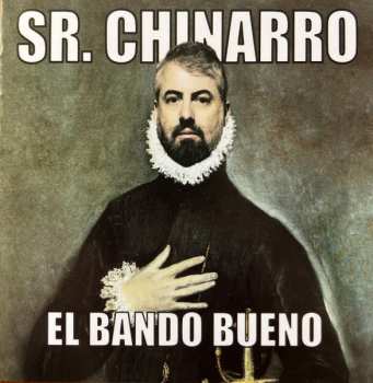 CD Sr. Chinarro: El Bando Bueno