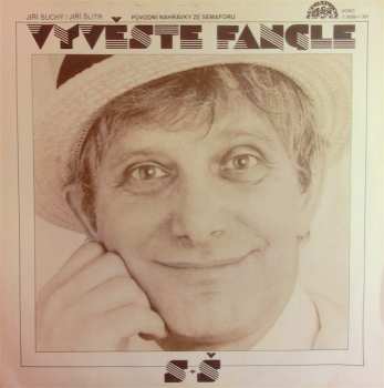LP Jiří Suchý & Jiří Šlitr: Vyvěste Fangle NUM