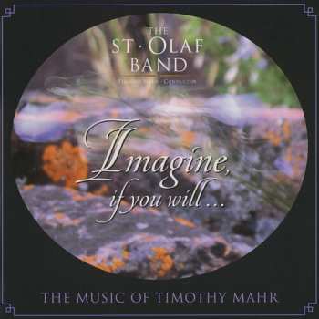 Album St Olaf Band / Mahr: Imagine If You Will