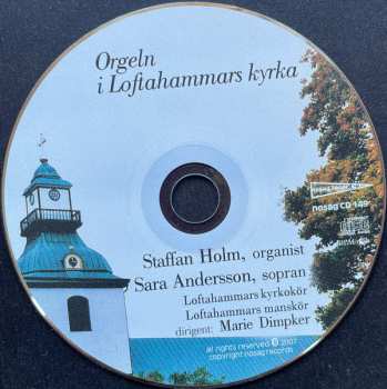 CD Staffan Holm: Orgeln I Loftahammars Kyrka