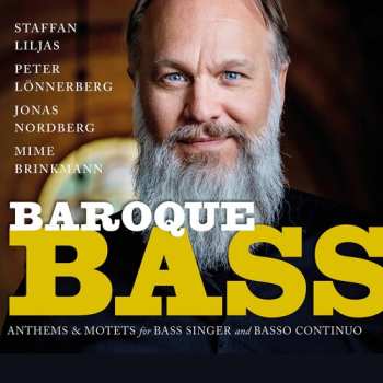 Album Jonas Nordberg: Baroque Bass - Anthems & Motets For Bass Singer And Basso Continuo