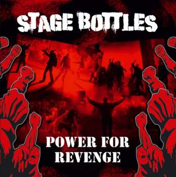 Album Stage Bottles: Power For Revenge