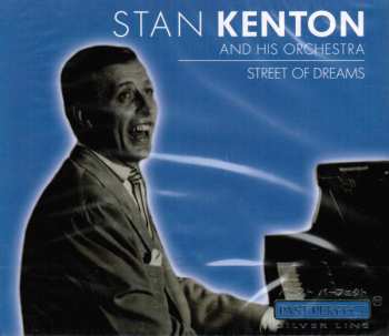 Album Stan Kenton And His Orchestra: Street Of Dreams