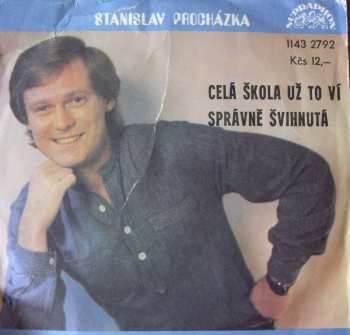 SP Stanislav Procházka: Celá Škola Už To Ví / Správně Švihnutá
