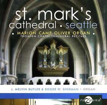 Album Stanley / Clarke / Buxtehude / Butler / Sherman: Thomsen Chapel Inaugural Recitals