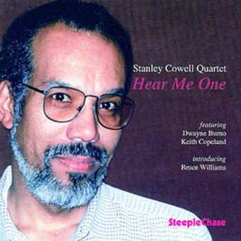 CD Stanley Cowell Quartet: Hear Me One