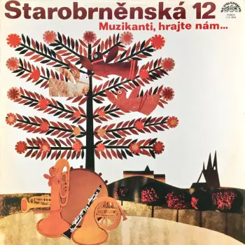 Muzikanti, Hrajte Nám…