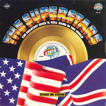 The Superstars (The Greatest Rock 'N Roll Band In The World)