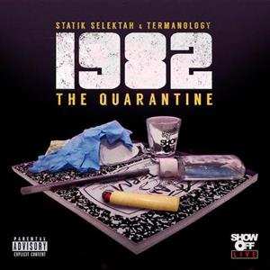 Album Termanology: 1982: The Quarantine