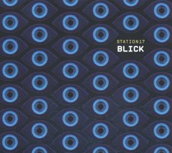 CD Station 17: Blick