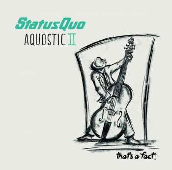 2LP Status Quo: Aquostic II : That's A Fact ! 