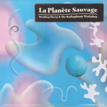 2LP BBC Radiophonic Workshop: La Planète Sauvage CLR | LTD