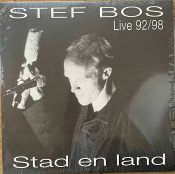 Album Stef Bos: Stad En Land - Live 92/98