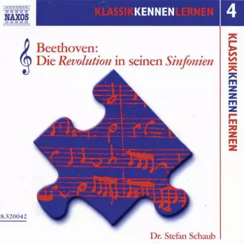 Ludwig van Beethoven: Beethoven: Die Revolution In Seinen Sinfonien