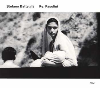 Album Stefano Battaglia: Re: Pasolini