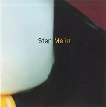 Sten Melin: My Cup Of Tea