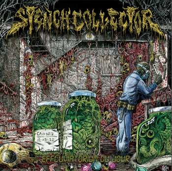 Album Stench Collector: Effluviatorium Du Jour
