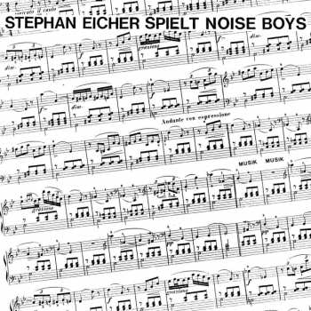 CD Stephan Eicher: Spielt Noise Boys