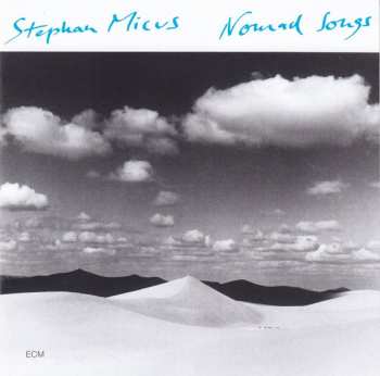 CD Stephan Micus: Nomad Songs