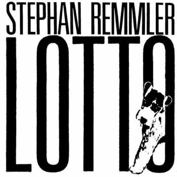 LP Stephan Remmler: Lotto