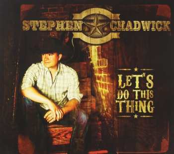 Album Stephen Chadwick: Let's Do This Thing