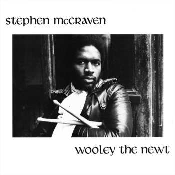 Album Stephen McCraven: Wooley The Newt