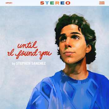 Album Stephen Sanchez: Until I Found You