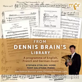 From Dennis Brain's Library - A Programme Of English, French And Geman Music
