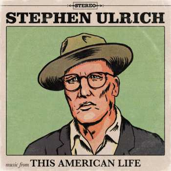 CD Stephen Ulrich: Music From This American Life
