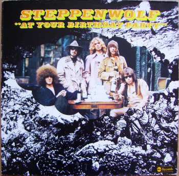 LP Steppenwolf: At Your Birthday Party