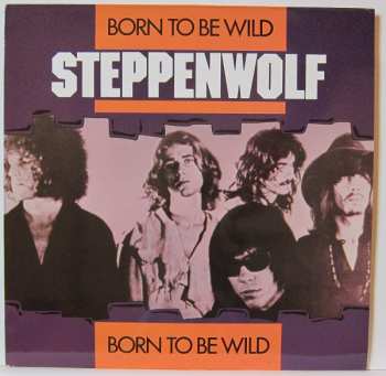 LP Steppenwolf: Born To Be Wild