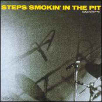 Album Steps: Smokin' In The Pit