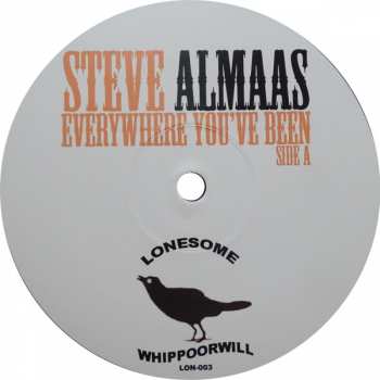 LP Steve Almaas: Everywhere You've Been