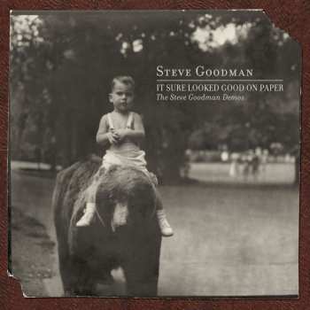 2LP Steve Goodman: It Sure Looked Good On Paper