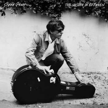 Album Steve Gunn: The Unseen In Between
