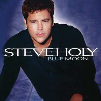 Album Steve Holy: Blue Moon