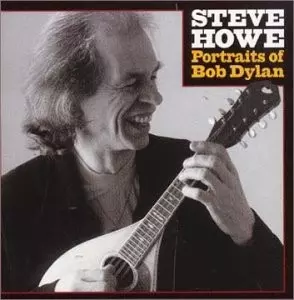 Steve Howe: Portraits Of Bob Dylan
