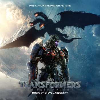 2CD Steve Jablonsky: Transformers: The Last Knight (Music From The Motion Picture)