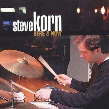 CD Steve Korn: Here And Now