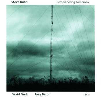 CD Steve Kuhn: Remembering Tomorrow