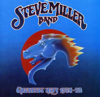 CD Steve Miller Band: Greatest Hits 1974-78