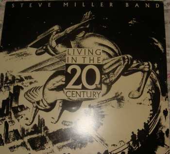 LP Steve Miller Band: Living In The 20th Century