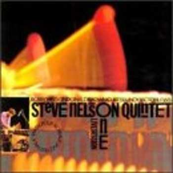 Album Steve Nelson Quintet: Live Session One