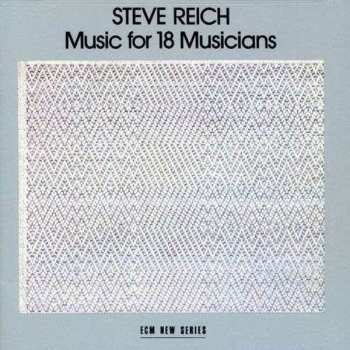 CD Steve Reich: Music For 18 Musicians
