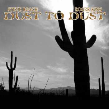 LP Steve Roach: Dust To Dust