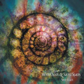4CD Steve Roach: Mystic Chords & Sacred Spaces LTD